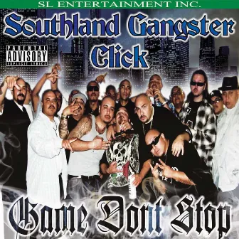 Game Don't Stop by Southland Gangster Click