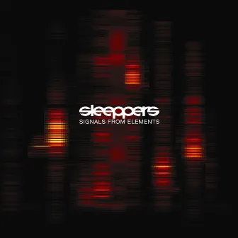 Signals from elements by Sleeppers