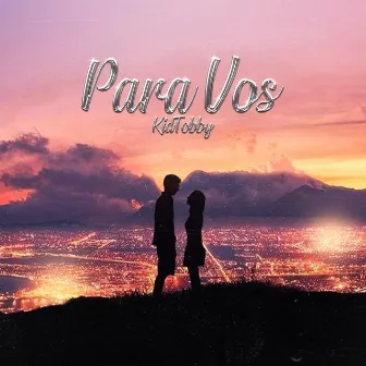 Para Vos by Kid Tobby