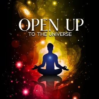 Open Up to the Universe: Heart Chakra & Let Go, Healing Meditation Music by Sara Wild