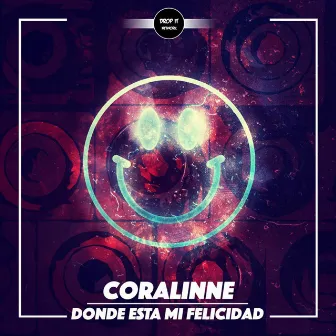 Donde Esta Mi Felicidad by Coralinne