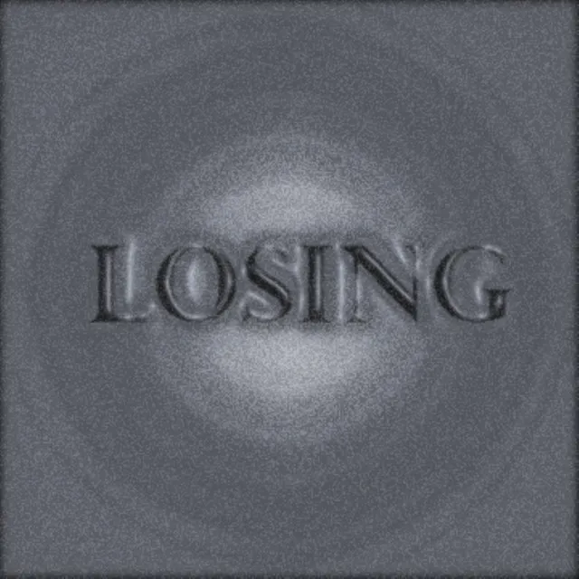 Losing