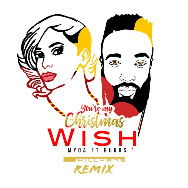 You're My Christmas Wish (Killyang Remix)