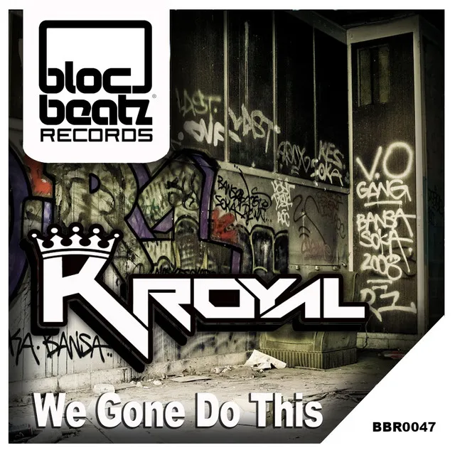 We Gone Do This - Original Mix