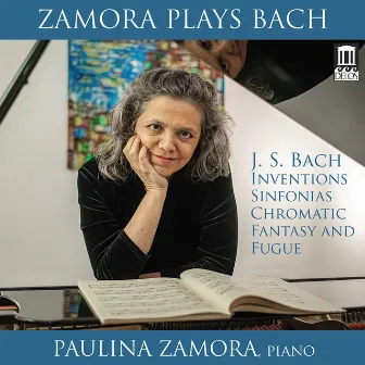 Zamora Plays Bach by Paulina Zamora