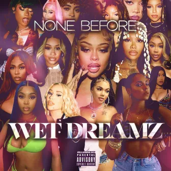 Wet Dreamz by None Before