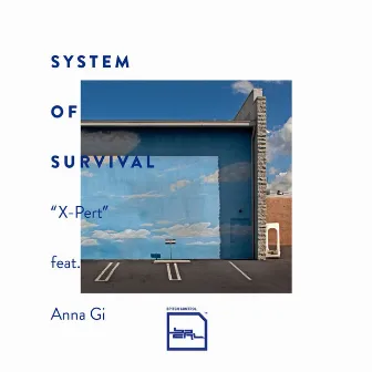 X-Pert by System Of Survival