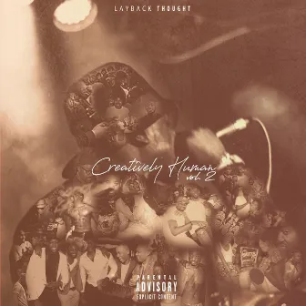 Creatively Human, Vol. 2 by Layback Thought