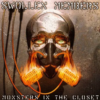 Monsters in the Closet by Swollen Members