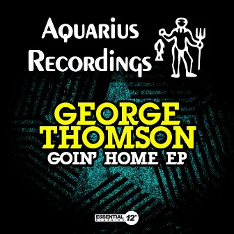 Goin' Home EP by George Thomson