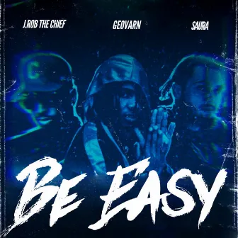 Be Easy by Saura