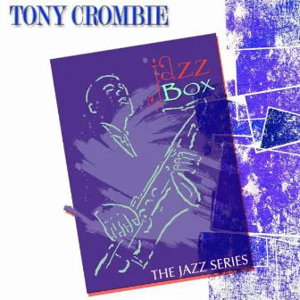 Jazz Box (The Jazz Series) by Tony Crombie