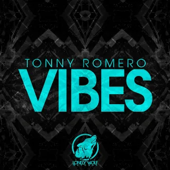 Vibes by Tonny Romero