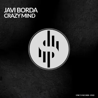 Crazy Mind by Javi Borda