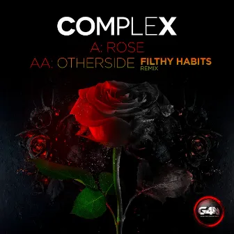 Rose / Otherside (Filthy Habits Remix) by Complex