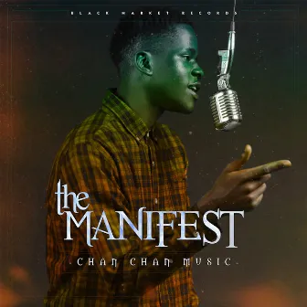 The Manifest by Chan Chan Music