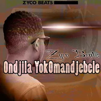 Ondjila Yokomandjebele by Zyco Beats