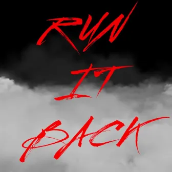 Run It Back by L-OH-L