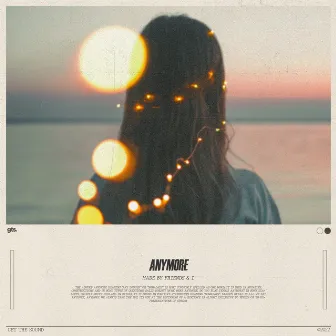 Anymore by Friends & I