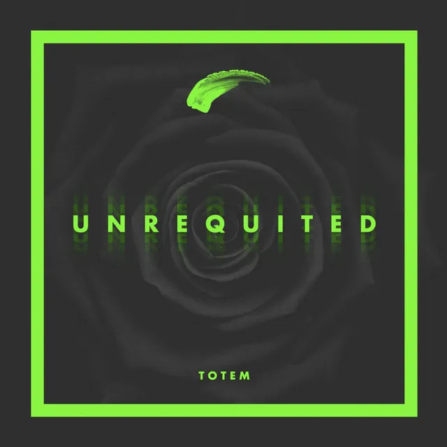 Unrequited