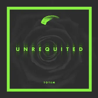 Unrequited - Single by TOTEM