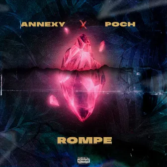 Rompe by Annexy