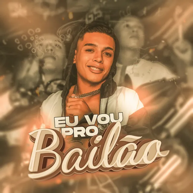 Eu Vou pro Bailão