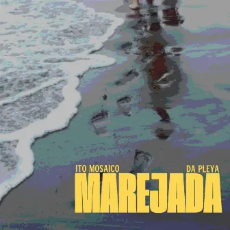 Marejada by Da pleya