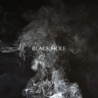 Black Hole by Voch