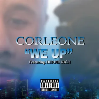 We Up by Corleone