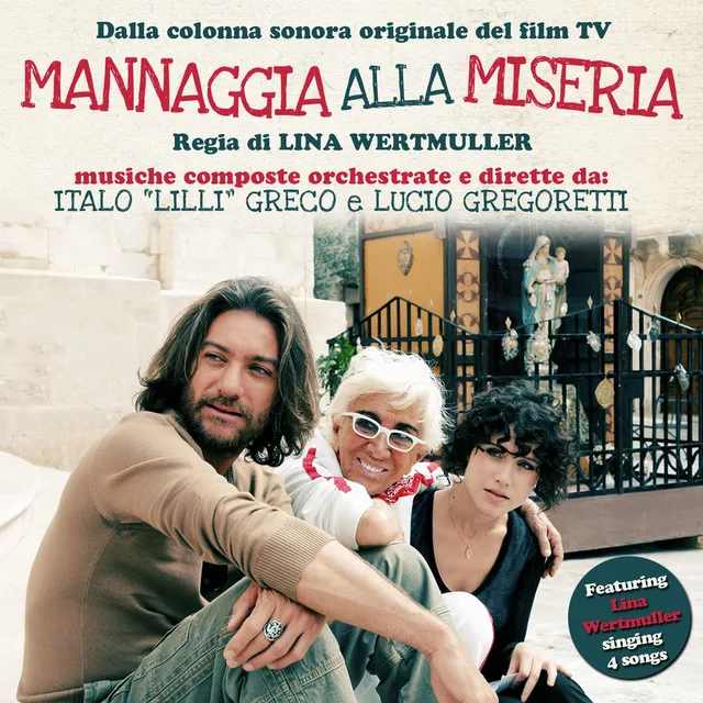 Mannaggia Alla Miseria