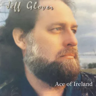 Ace Of Ireland by Jeff Glover