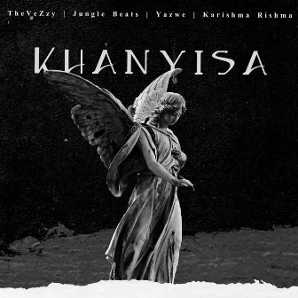 Khanyisa by Yazwe