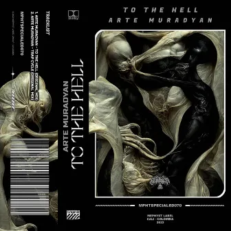 To The Hell by Arte Muradyan