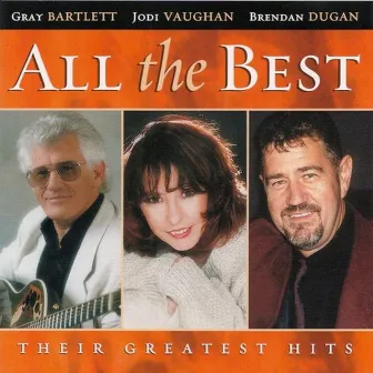 All the Best (Their Greatest Hits) by Brendan Dugan