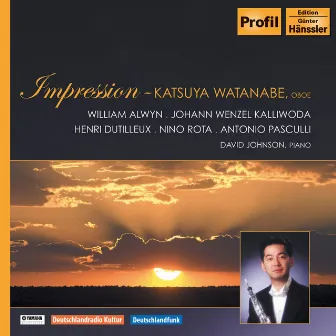 Oboe Recital: Watanabe, Katsuya - Alwyn, W. / Kalliwoda, J.W. / Dutilleux, H. / Rota, N. / Pasculli, A. (Impression) by Katsuya Watanabe