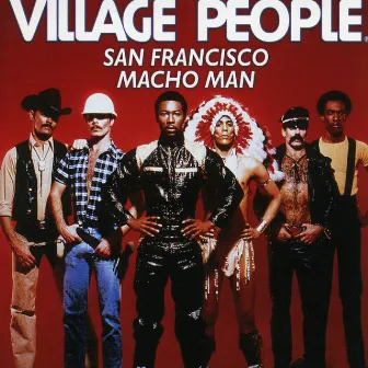 San Francisco Macho Man by Village People