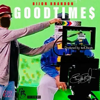 Goodtimes by Bijon Brandon