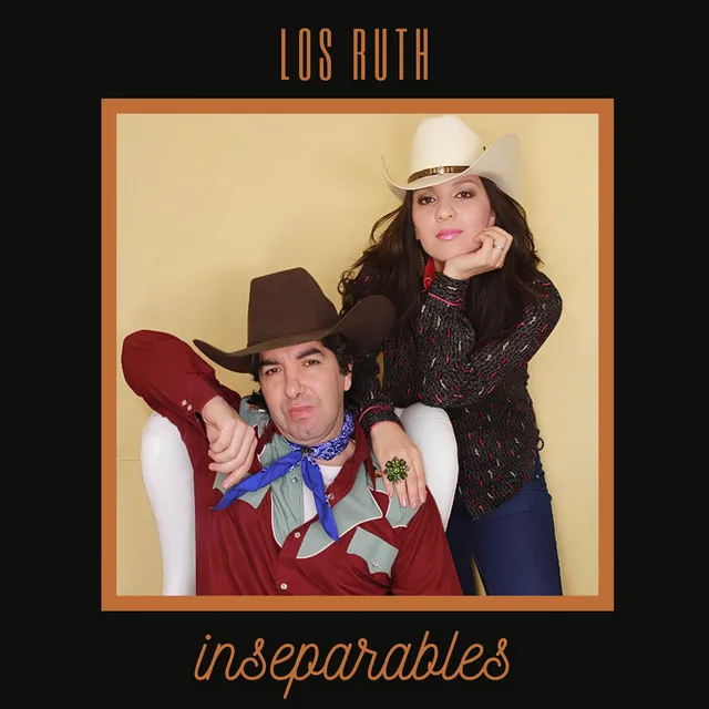 Los Ruth (Inseparables)