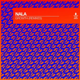 Growth (Remixes) by Nala