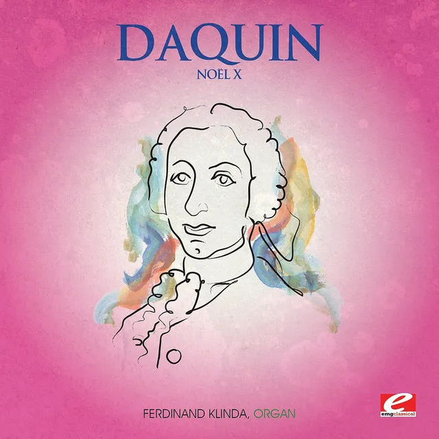 Daquin: Noël X (Digitally Remastered)