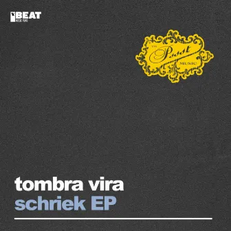 Schriek EP by Tomba Vira