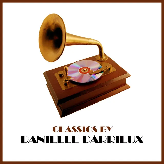 Classics by Danielle Darrieux