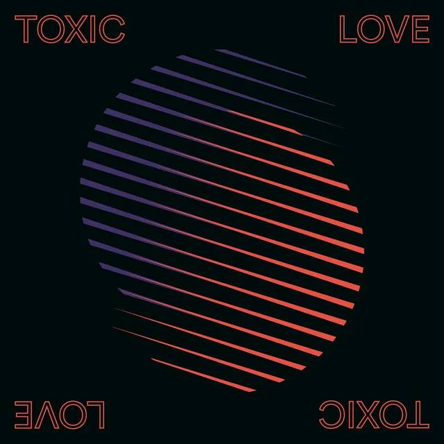 Toxic Love