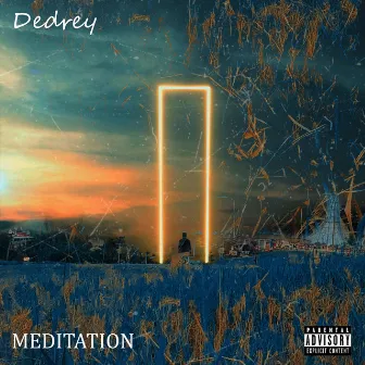 Meditation Ep by Dedrey