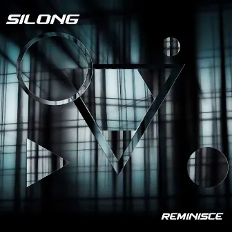 Reminisce by Silong