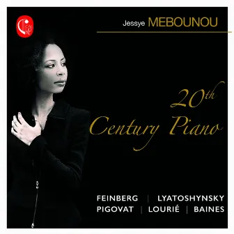 20th Century Piano: Jessye Mebounou by Jessye Mebounou