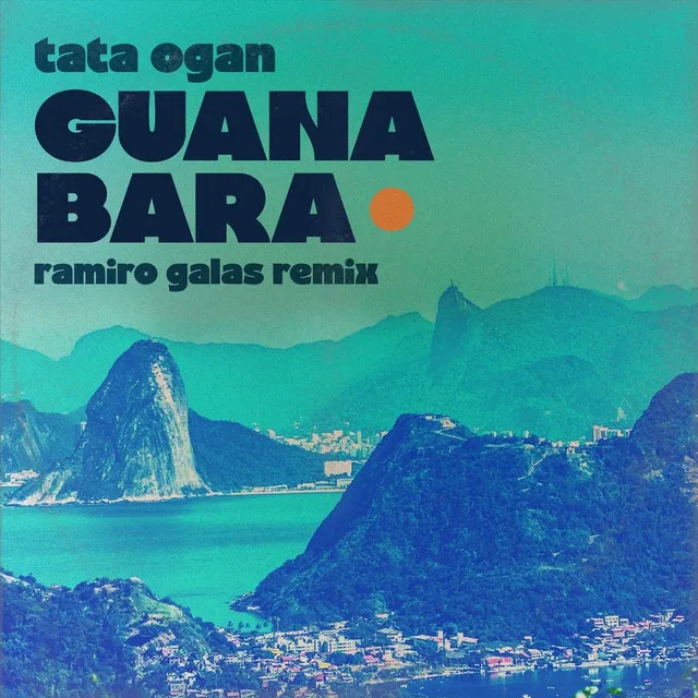 Guanabara (Ramiro Galas Remix)