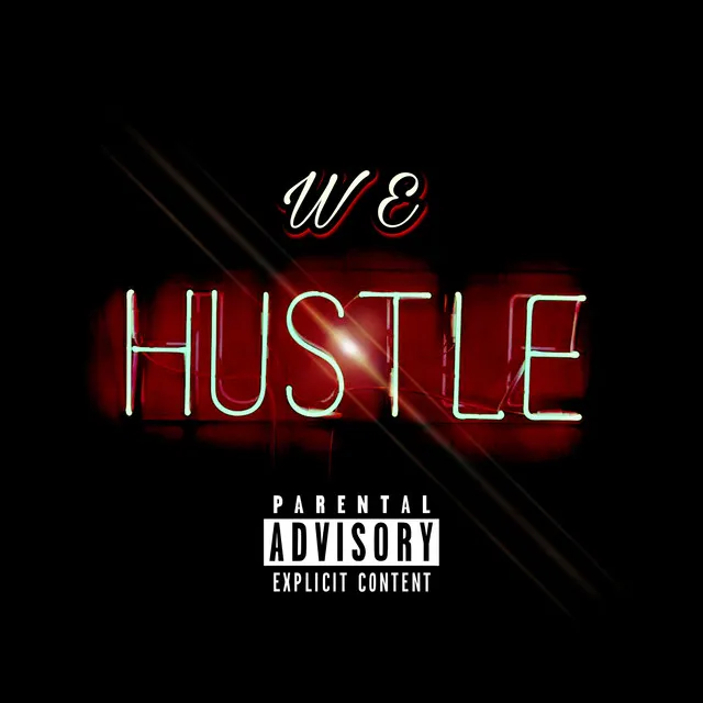 We Hustle