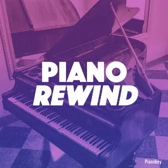 Piano Rewind by Pianoboy